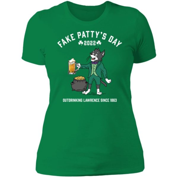 Fake Patty's Day 2022 Outdrinking Lawrence Since 1863 Ladies Boyfriend Shirt