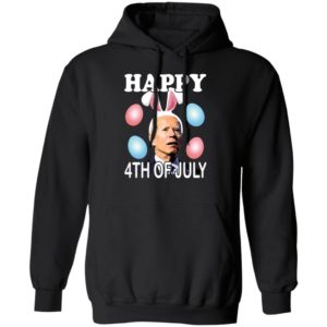 Biden Easter Happy 4th Of July Hoodie