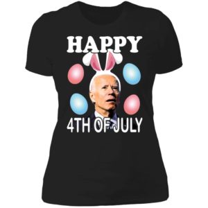 Biden Easter Happy 4th Of July Ladies Boyfriend Shirt