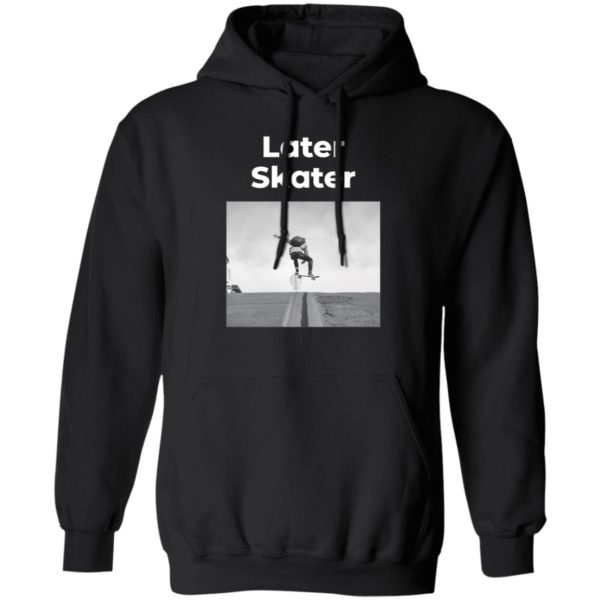 Later Skater Hoodie