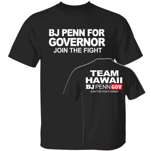 BJ Penn For Governor Shirt