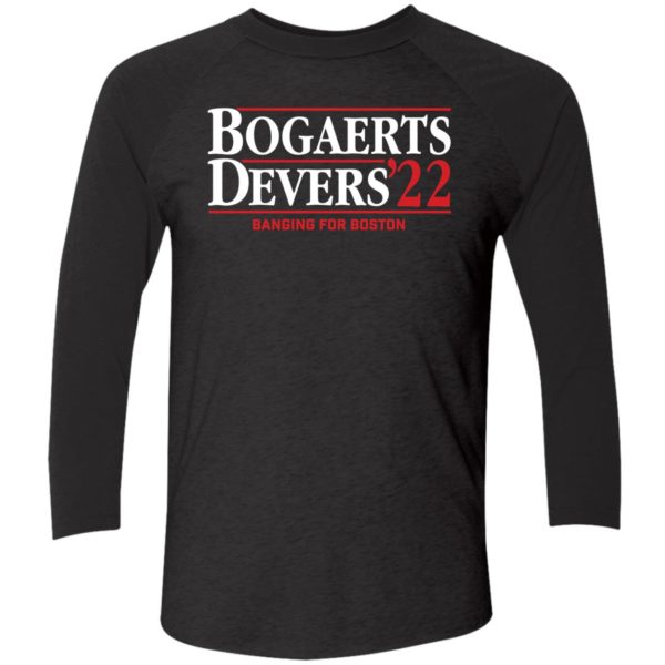 Bogaerts Devers 2022 Banging For Boston Shirt 9 1