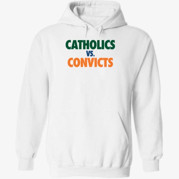 Catholics vs Convicts Hoodie