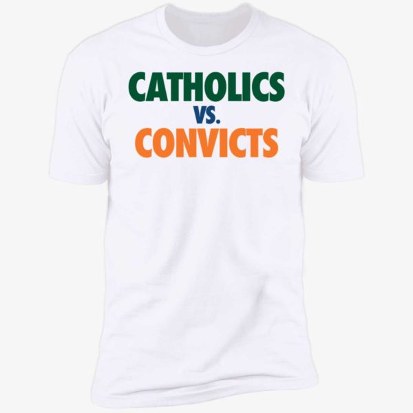 Catholics vs Convicts Premium SS T-Shirt