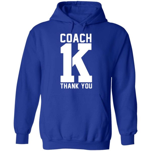 Coach K Thank You Hoodie