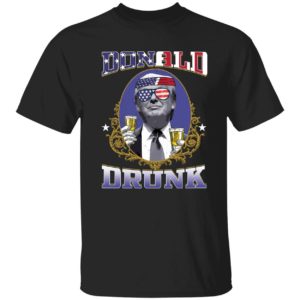 Donald Trump Drunk Shirt
