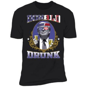 Donald Trump Drunk Premium SS T-Shirt