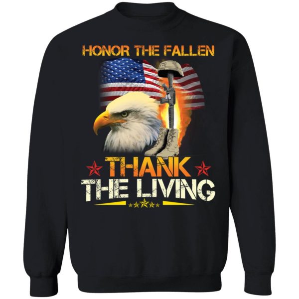 Honor The Fallen Thank The Living Sweatshirt