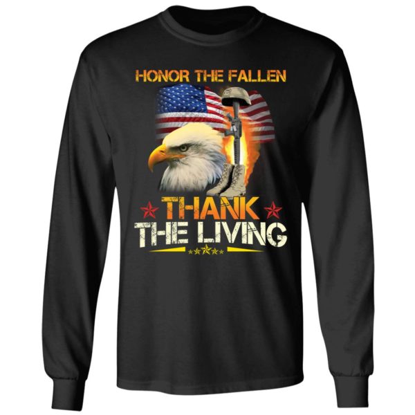 Honor The Fallen Thank The Living Long Sleeve Shirt
