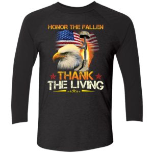 Honor The Fallen Thank The Living T shirt 9 1