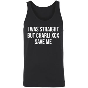 I Was Straight But Charli Xcx Save Me Shirt 8 1
