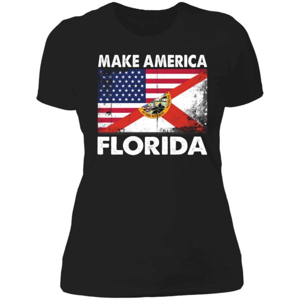 Make America Florida Ladies Boyfriend Shirt