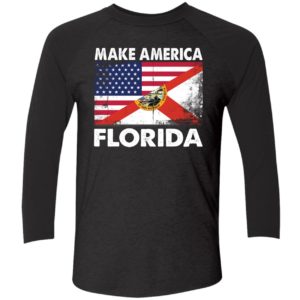 Make America Florida T shirt 9 1