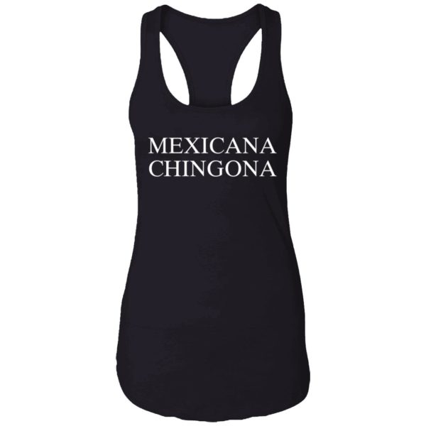 Maria Sanchez Mexicana Chingona Shirt 7 1