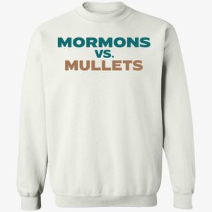 Mormomns vs Mullets Sweatshirt