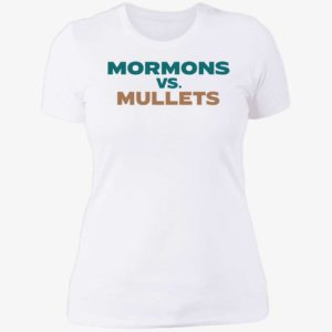 Mormomns vs Mullets Ladies Boyfriend Shirt