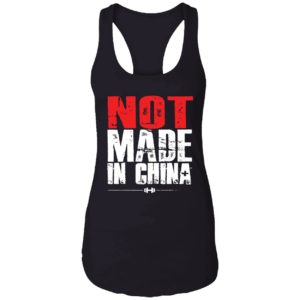 Not Made In China Made In The Usa Shirt 7 1