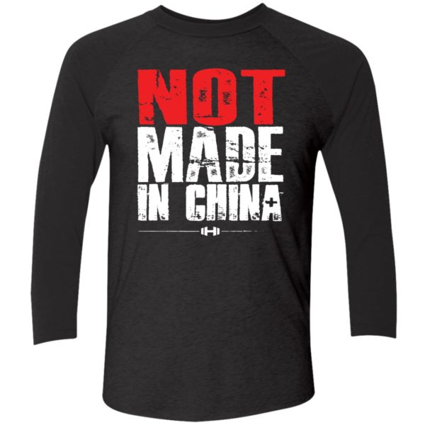 Not Made In China Made In The Usa Shirt 9 1