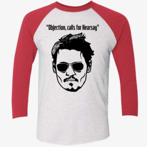 Objection Calls For Hearsay Johnny Depp Shirt 9 1