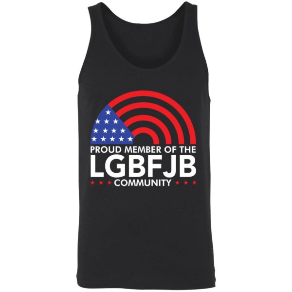 Proud Member Of The LGBFJB Community Shirt 8 1