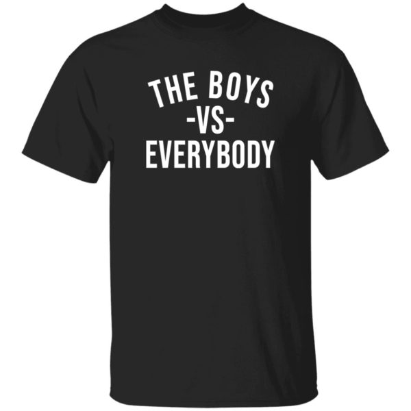The Boys Vs Everybody Shirt