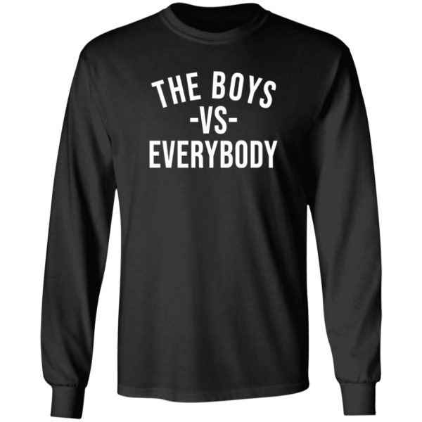 The Boys Vs Everybody Long Sleeve Shirt