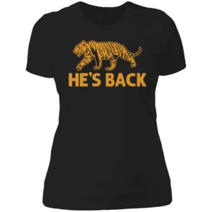 Tiger He's Back 2022 Ladies Boyfriend Shirt