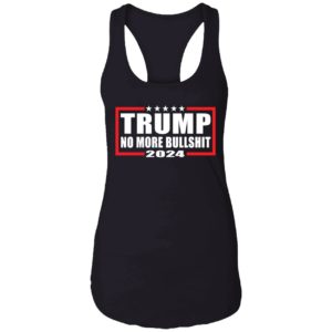 Trump 2024 No More Bullshit Shirt 7 1