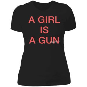 A Girl Is A Gun Ladies Boyfriend Shirt