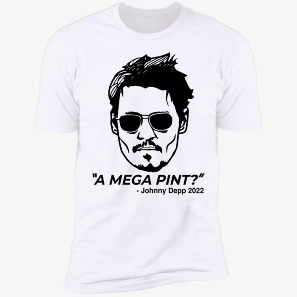 A Mega Pint Johnny Depp 2022 Premium SS T-Shirt