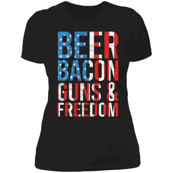Beer Bacon Guns And Freedom Ladies Boyfriend Shirt