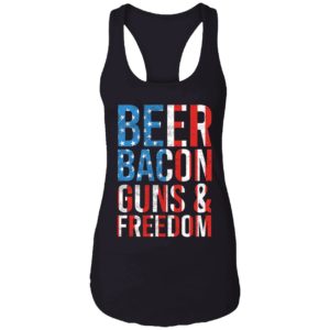 Beer Bacon Guns And Freedom Shirt 7 1