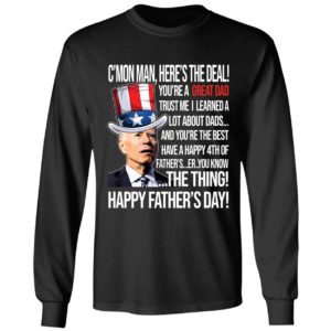 Biden Happy Father's Day You're A Great Dad Long Sleeve Shirt
