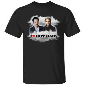 Charlie Swan Carlisle Cullen I Love Hot Dads Shirt