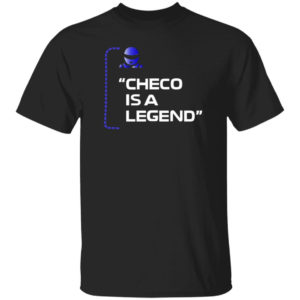 Checo Is A Legend Shirt