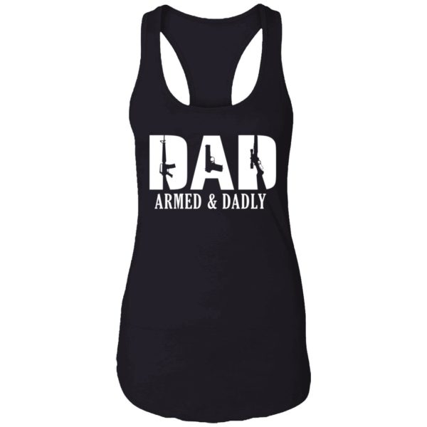 Dad 2a Armed And Dadly Shirt 7 1