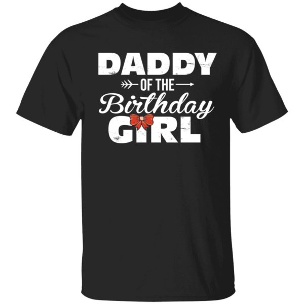 Daddy Of The Birthday Girl Shirt