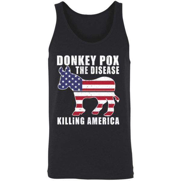 Donkey Pox The Disease Killing America Shirt 8 1