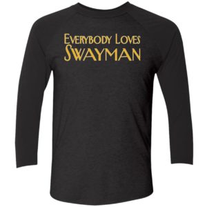 Everybody Loves Swayman Shirt 9 1