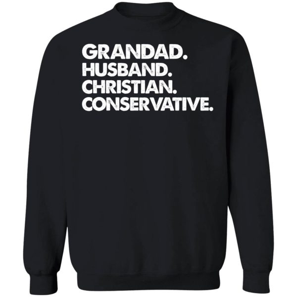 Grandad Husband Christian Conservative Sweatshirt