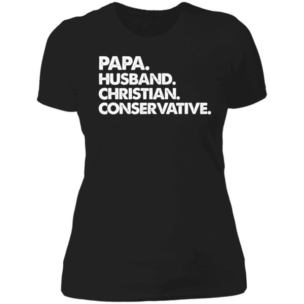 Papa Husband Christian Conservative Ladies Boyfriend Shirt