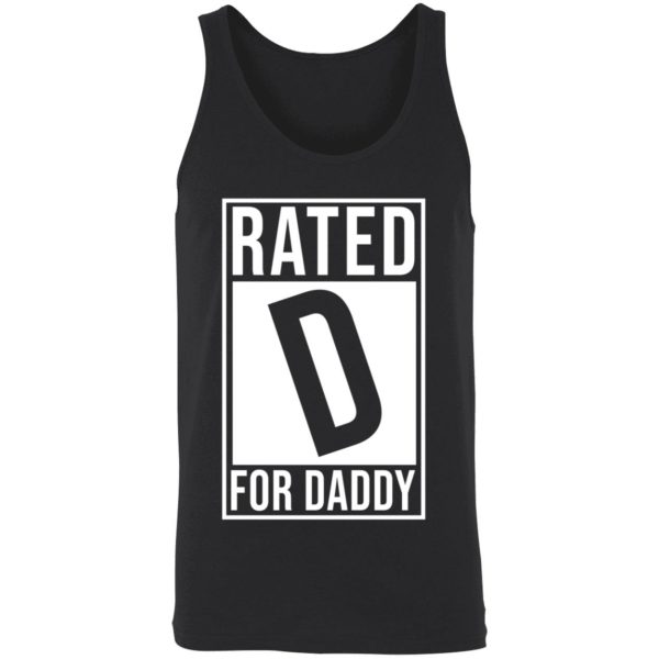 Rated D For Daddy Shirt 8 1