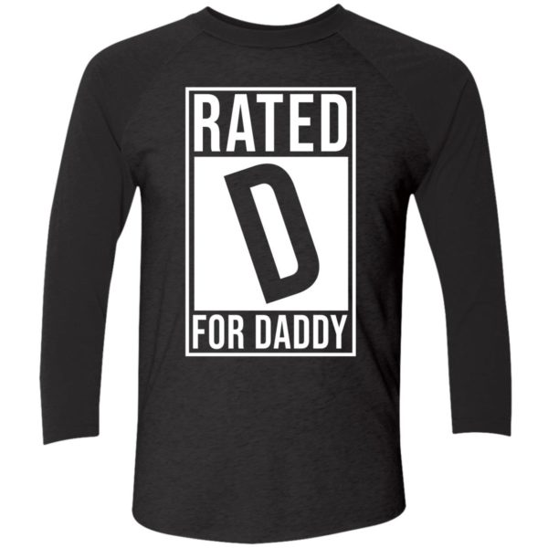 Rated D For Daddy Shirt 9 1