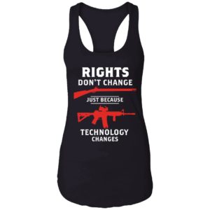 Rights Dont Change Just Because Technology Changes Shirt 7 1