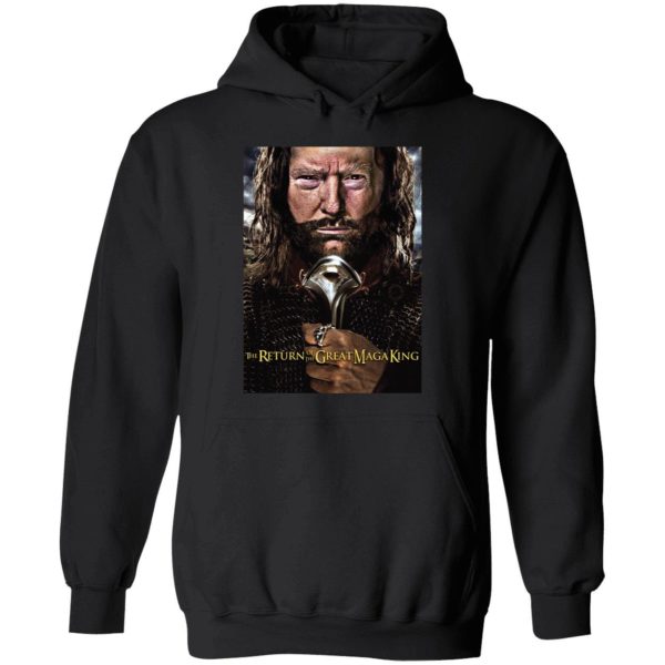 The Return Of The Great Maga King Hoodie