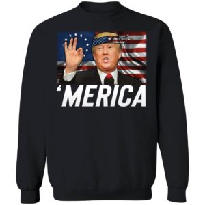 Trump Merica 1776 Betsy Ross Flag Sweatshirt