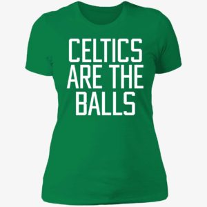 Celtics Are The Balls Ladies Boyfriend Shirt