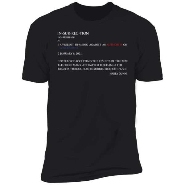 Harry Dunn Insurrection Premium SS T-Shirt