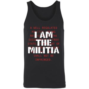 I Am The Militia shirt 8 1