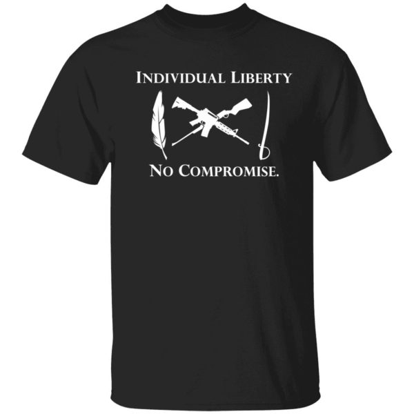 Individual Liberty No Compromise Shirt